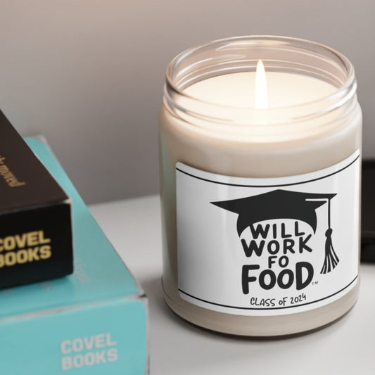 Funny Graduation Gift, Unscented Candle, (Will work fo Food) - Funny Gift for Grads and Foodies